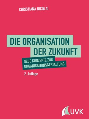 cover image of Die Organisation der Zukunft